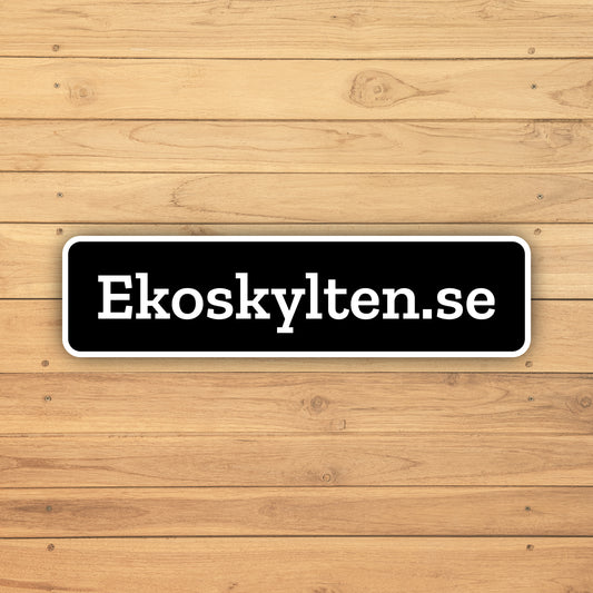 1:4 Rektangulär skylt | Tejp & skruv | Designa egen | Återvunnen plast | 80x20 mm - 220x55 mm